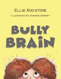 bokomslag Bully Brain