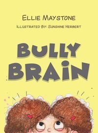 bokomslag Bully Brain