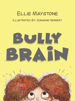 Bully Brain 1