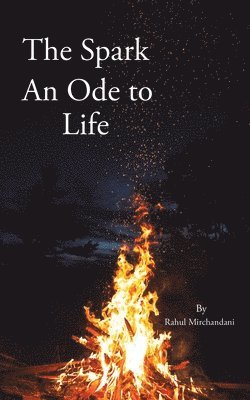 Spark: An Ode to Life