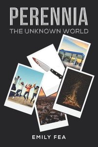 bokomslag Perennia: The Unknown World