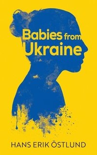 bokomslag Babies From Ukraine