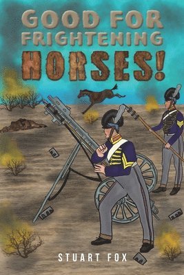 Stuart Fox - Good for Frightening Horses!, Häftad
