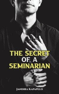 bokomslag The Secret of a Seminarian