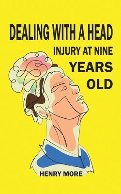 Dealing with a Head injury at Nine Years Old 1