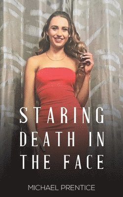 Staring Death in the Face