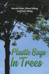 bokomslag Plastic Bags In Trees