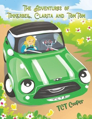 The Adventures of Tinkerbell, Clarita and TomTom 1