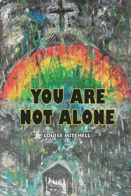 Louise Mitchell - You Are Not Alone, Häftad