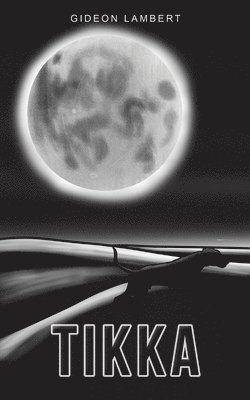Gideon Lambert - Tikka, Häftad