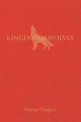 bokomslag Kingdom of Wolves