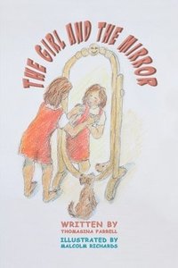 bokomslag Girl and the Mirror