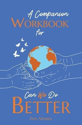 bokomslag Companion Workbook for Can We Do Better
