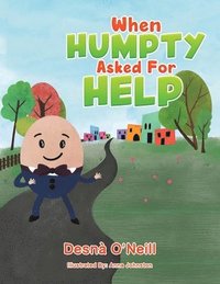 bokomslag When Humpty Asked For Help
