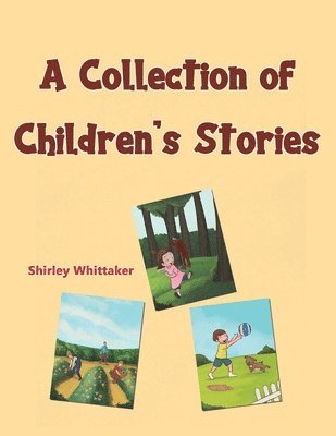 bokomslag A Collection of Children's Stories