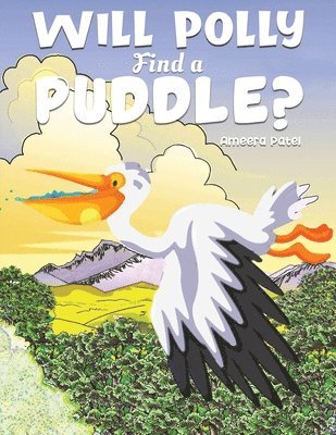 Will Polly Find a Puddle? 1