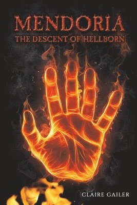 Claire Gailer - Mendoria: The Descent of Hellborn, Häftad