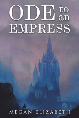 Ode to an Empress 1