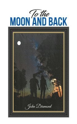 To the Moon and Back 1