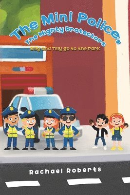 bokomslag Mini Police, The Mighty Protectors