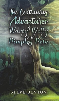 Continuing Adventures of Warty Willy and Pimples Pete