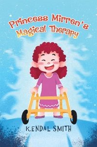 bokomslag Princess Mirren's Magical Therapy