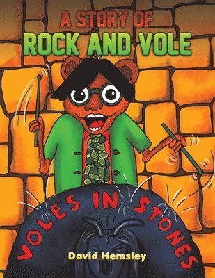 David Hemsley - Story of Rock and Vole, Häftad