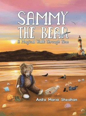 Sammy The Bear - A Magical Walk Through Time 1