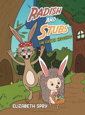 Radish and Stubs - The Easter Hedgehog 1