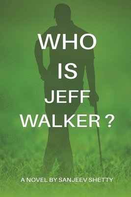 bokomslag Who is Jeff Walker?