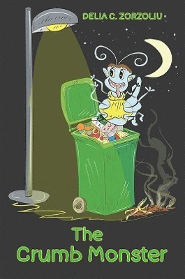 Delia C. Zorzoliu - Crumb Monster, Häftad