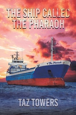 The Ship Called The Pharaoh 1