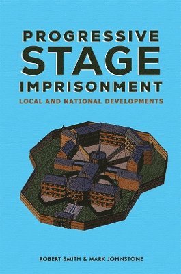 Progressive Stage Imprisonment