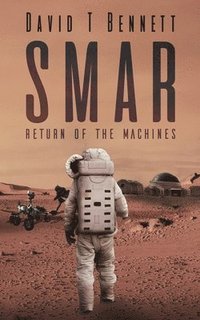 bokomslag Smar: Return of the Machines