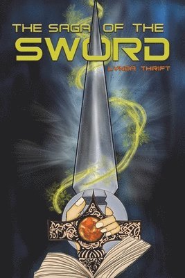 Lynda Thrift - Saga of the Sword, Häftad