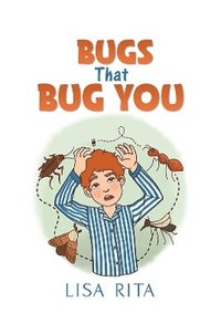 bokomslag Bugs That Bug You