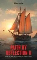 Ali Ansarifar - Faith by Reflection II, Häftad. Tillgänglighet: Lägg i varukorg