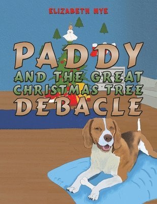 Paddy and the Great Christmas Tree Debacle 1