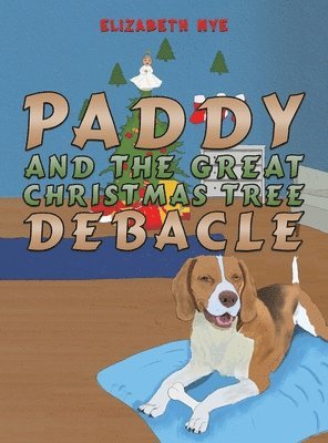 Paddy and the Great Christmas Tree Debacle 1