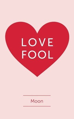 Love Fool 1