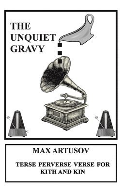 bokomslag The Unquiet Gravy