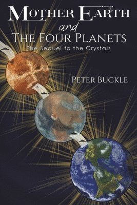 bokomslag Mother Earth and The Four Planets