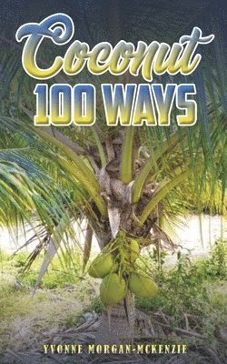 bokomslag Coconut 100 Ways