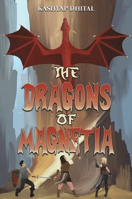 bokomslag The Dragons of Magnetia