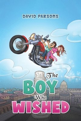 David Parsons - Boy Who Wished, Häftad