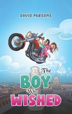 The Boy Who Wished 1