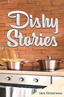 bokomslag Dishy Stories