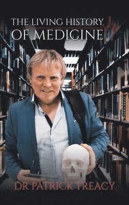 bokomslag Living History of Medicine