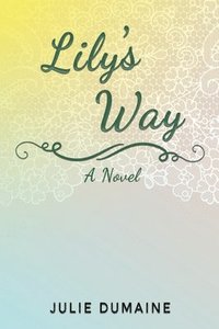 bokomslag Lily's Way