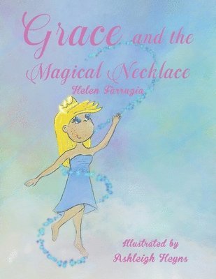 Grace and the Magical Necklace 1